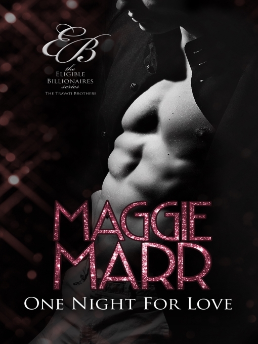 Title details for One Night For Love by Maggie Marr - Available